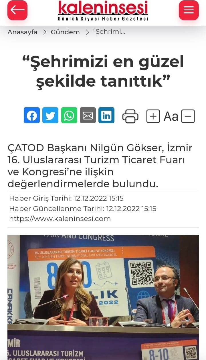 ÇATOD Başkanı Nilgün Gökser, İzmir 16. Uluslararası Turizm Ticaret Fuarı ve Kongresi’ne ilişkin değerlendirmelerde bulundu.